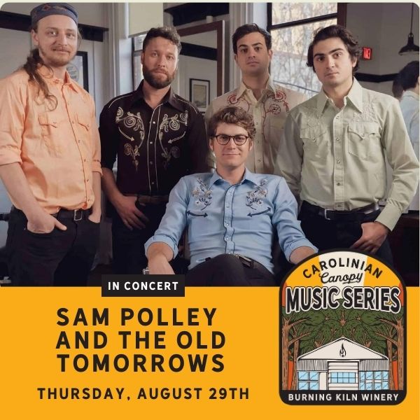 Carolinian Canopy Music Series Sam Polley and the Old Tomorrows
